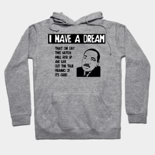 I Have a Dream Hoodie